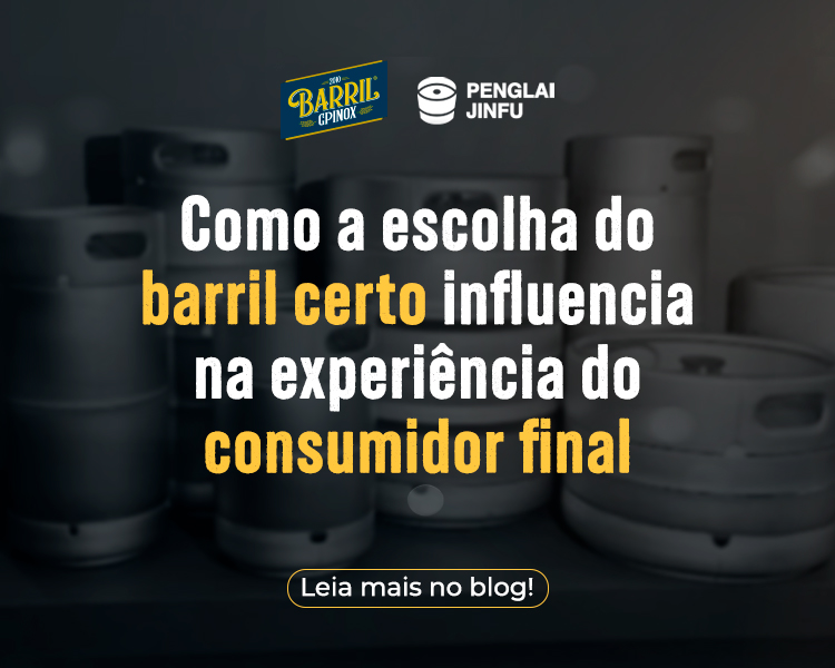 Banner promocional sobre a importância da escolha do barril certo, com destaque para a experiência do consumidor final, acompanhado de imagens de barris de inox ao fundo.