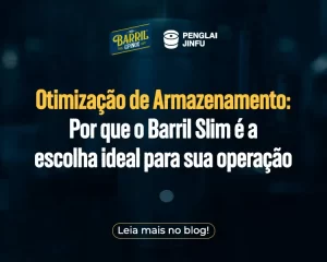 Banner promocional com fundo escuro exibindo os logotipos Barril Cipinox e Penglai Jinfu. O texto central destaca: “Otimização de Armazenamento: Por que o Barril Slim é a escolha ideal para sua operação”. Na parte inferior há um botão escrito “Leia mais no blog!”.