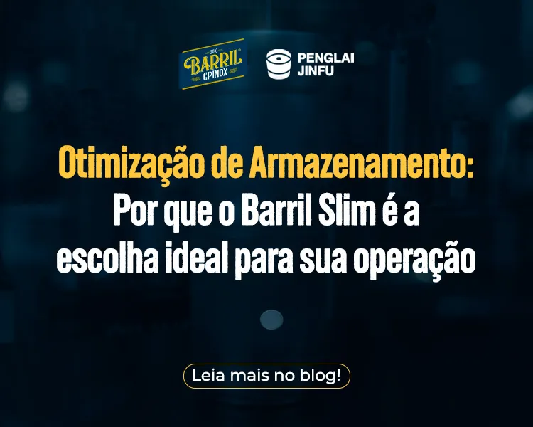 Banner promocional com fundo escuro exibindo os logotipos Barril Cipinox e Penglai Jinfu. O texto central destaca: “Otimização de Armazenamento: Por que o Barril Slim é a escolha ideal para sua operação”. Na parte inferior há um botão escrito “Leia mais no blog!”.